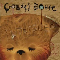 CROWDED HOUSE - INTRIGUER - 