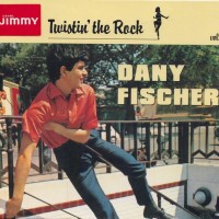 DANY FISCHER - TWISTIN' THE ROCK - VOL. 18 - 