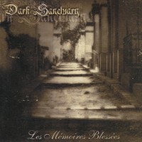 DARK SANCTUARY - LES MEMOIRES BLESSES - 