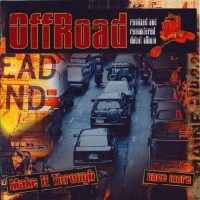 OFFROAD - MAKE IT THROUGH ONCE AGAIN - 