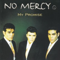 NO MERCY - MY PROMISE - 