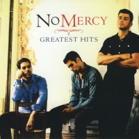 NO MERCY - GREATEST HITS - 