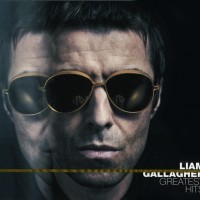 LIAM GALLAGHER - GREATEST HITS (digipak) - 