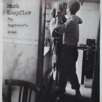 MARK KNOPFLER - THE RAGPICKER'S DREAM - 