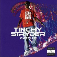 TINCHY STRYDER - CATCH 22 - 