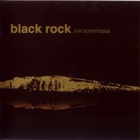 JOE BONAMASSA - BLACK ROCK - 