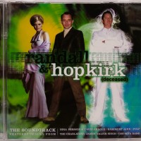 RANDALL & HOPKIRK (DECEASED) - THE SOUNDTRACK - 
