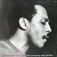 BUD POWELL - THE AMAZING BUD POWELL, VOLUME ONE - 