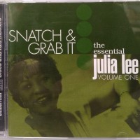 JULIA LEE - SNATCH & GRAB IT - THE ESSENTIAL JULIA LEE VOL.1 - 