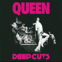 QUEEN - DEEP CUTS VOLUME 1 (1973-1976) - 