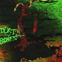 DUST AND BONES - VOODOO - 