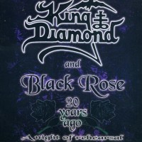 KING DIAMOND & BLACK ROSE - 20 YEARS AGO A NIGHT OF REHEARSAL - 