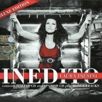 LAURA PAUSINI - INEDITO (deluxe edition) (digipak) - 