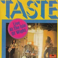 TASTE - LIVE AT THE ISLE OF WIGHT - 