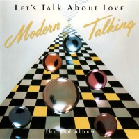 MODERN TALKING - LET'S TALK ABOUT LOVE - THE 2ND ALBUM - 