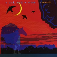 CAMEL - A NOD AND A WINK - 