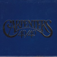 CARPENTERS - 40/40 - 