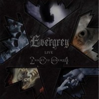 EVERGREY - A NIGHT TO REMEMBER - LIVE 2004 - 