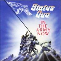 STATUS QUO - IN THE ARMY NOW - 