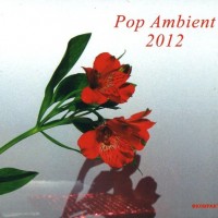 POP AMBIENT - 2012 (digipak) - 