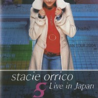 STACIE ORRICO - LIVE IN JAPAN - 