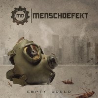 MENSCHDEFEKT - EMPTY WORLD - 