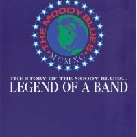 MOODY BLUES - LEGEND OF A BAND - THE STORY OF THE MOODY BLUES... - 