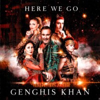 DSCHINGHIS KHAN (GENGHIS KHAN) - HERE WE GO - 