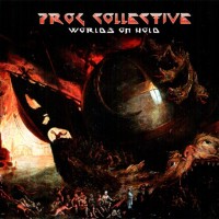 PROG COLLECTIVE - WORLDS ON HOLD - 