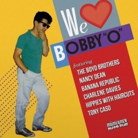 BOBBY "O" / WE LOVE BOBBY "O" - VARIOUS ARTISTS (limited numbered edition) - 