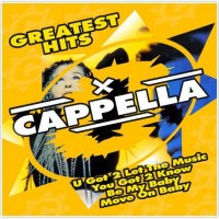 CAPPELLA - GREATEST HITS - 