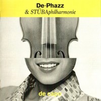 DE-PHAZZ & STUBAPHILARMONIE - DE CAPO - 