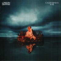 LONDON GRAMMAR - CALIFORNIAN SOUL - 