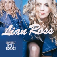 LIAN ROSS - GREATEST HITS & REMIXES - 