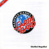 MANFRED MANN'S EARTH BAND - GLORIFIED MAGNIFIED - 