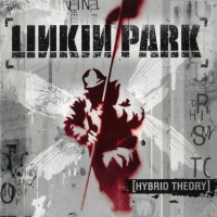 LINKIN PARK - HYBRID THEORY - 