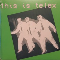 TELEX - THIS IS TELEX (cardboard sleeve) - 