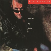 JOE COCKER - UNCHAIN MY HEART - 