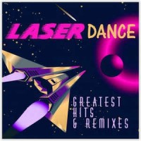 LASERDANCE - GREATEST HITS & REMIXES - ���������