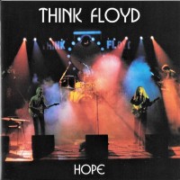 THINK FLOYD - HOPE - 