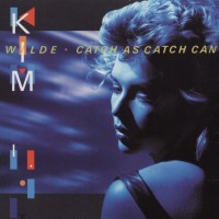 KIM WILDE - CATCH AS CATCH CAN - 