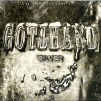 GOTTHARD - SILVER (limited edition) (digipak) - 