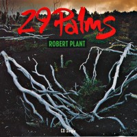 ROBERT PLANT - 29 PALMS (single) (3 tracks) - 