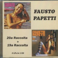 FAUSTO PAPETTI - 20A RACCOLTA + 19A RACCOLTA - 