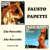 FAUSTO PAPETTI - 23A RACCOLTA + 24A RACCOLTA - 