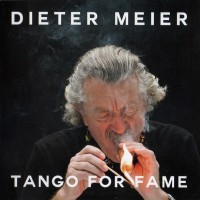 DIETER MEIER - TANGO FOR FAME - 