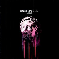 ONE REPUBLIC - HUMAN - 