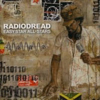 EASY STAR ALL-STARS - RADIODREAD - 