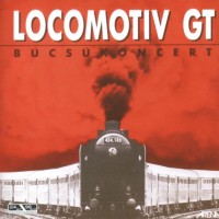 LOCOMOTIV GT - BUCSUKONCERT - 