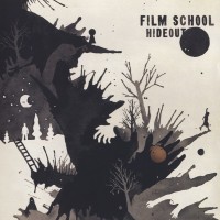 FILM SCHOOL - HIDEOUT - 